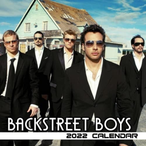 Backstreet Boys Calendar 2022: January 2022 - December 2022 OFFICIAL Squared Monthly Calendar, 12 Months | BONUS 4 Months 2021