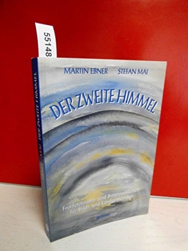 Der zweite Himmel Fronleichnams- und Bittprozessionen für Stadt- und Landgemeinden