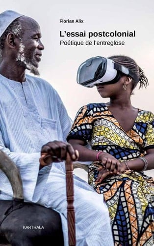 L'Essai postcolonial Poétique de l'entreglose