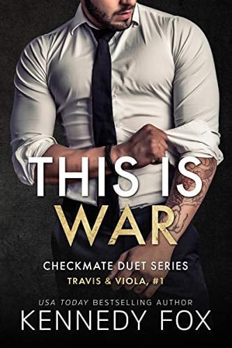 This is War (Travis & Viola, #1) (Checkmate Duet)