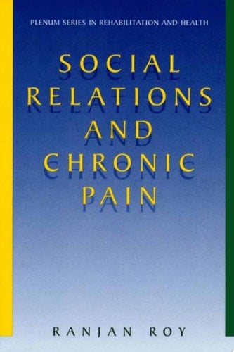 Social Relations and Chronic Pain