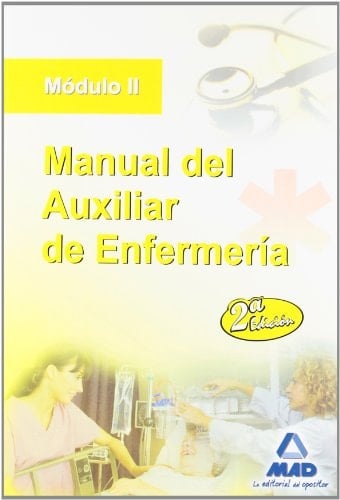 Manual del auxiliar de enfermería. Módulo ii