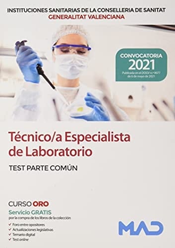 Técnico/a Especialista de Laboratorio de las Instituciones Sanitarias de la Conselleria de Sanitat de la Generalitat Valenciana. Test parte común