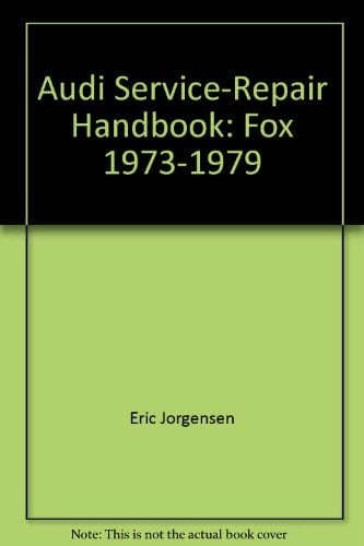 Audi Fox, 1973-1979 Shop Manual