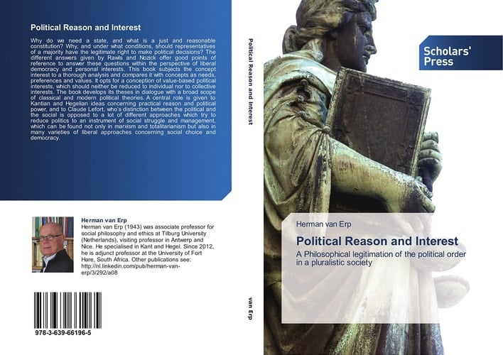 Political Reason and Interest: A Philosophical legitimation of the political order in a pluralistic society