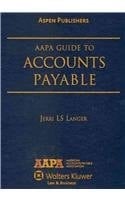 Aapa Guide to Accounts Payable, 2010 Edition