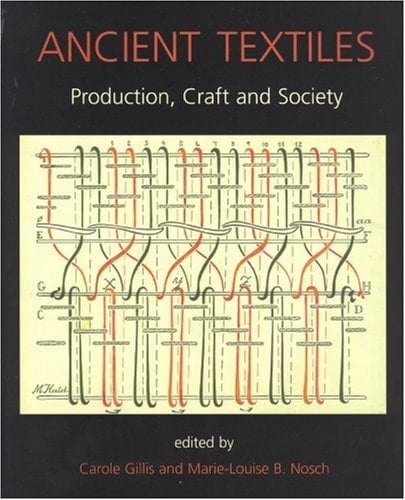 Ancient Textiles Production, Crafts and Society