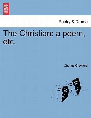 The Christian: a poem, etc.