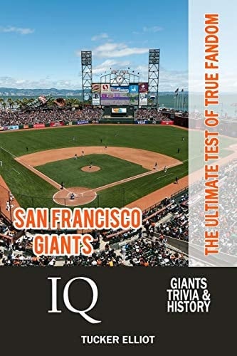 San Francisco Giants IQ The Ultimate Test of True Fandom
