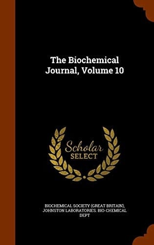 The Biochemical Journal, Volume 10