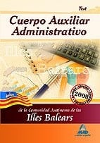 Cuerpo auxiliar administrativo de la comunidad autónoma de las illes balears. Test