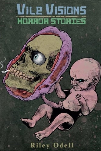 Vile Visions Horror Stories