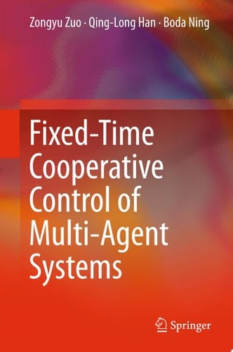 Fixed-Time Cooperative Control of Multi-Agent Systems