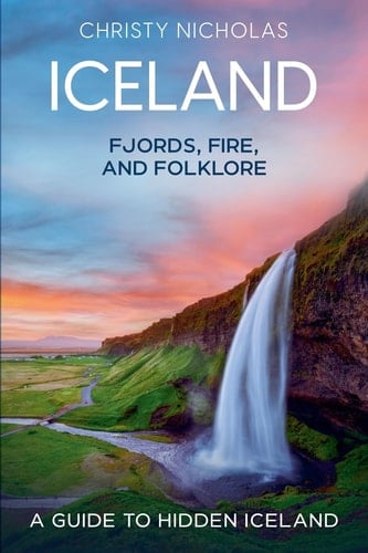 Iceland Fjords, Fire, and Folklore