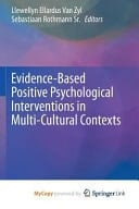 Evidence-Based Positive Psychological Interventions in Multi-Cultural Contexts