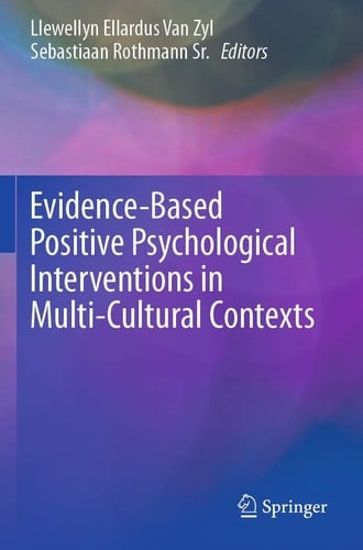 Evidence-Based Positive Psychological Interventions in Multi-Cultural Contexts