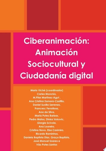 Ciberanimación: Animación Sociocultural y Ciudadanía digital