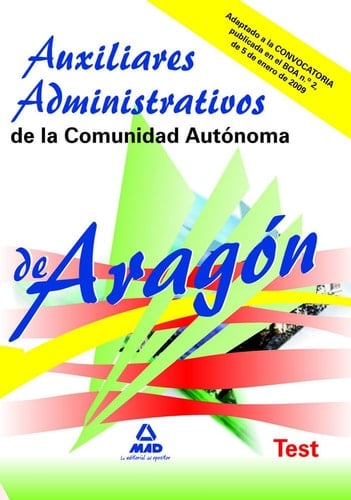 Auxiliares administrativos de la comunidad autónoma de aragón. Test