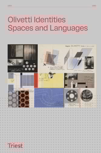 Olivetti Identities Spaces and Languages 1933-1983