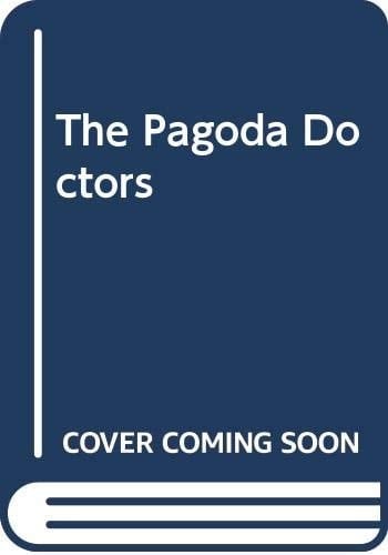 The Pagoda Doctors
