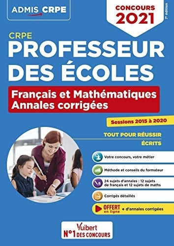 Concours professeur des écoles Annales corrigées français et mathématiques