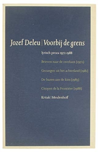 Voorbij de grens: Lyrisch proza 1972-1988 (Dutch Edition)