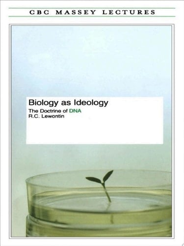 Biology As Ideology