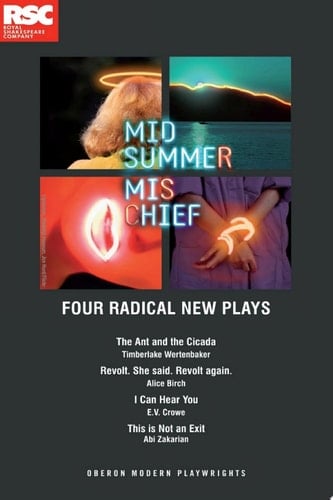 Midsummer Mischief Four Radical New Plays