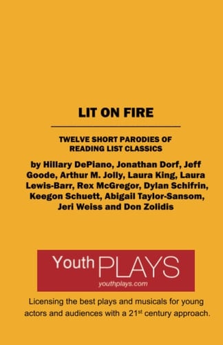 Lit on Fire: Twelve Short Parodies of Reading List Classics
