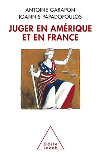 Juger en Amérique et en France