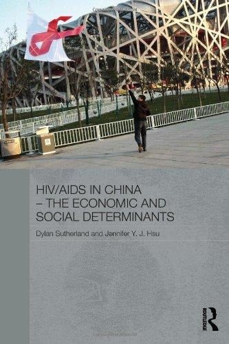 HIV/AIDS in China The Economic and Social Determinants