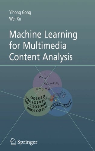 Machine Learning for Multimedia Content Analysis