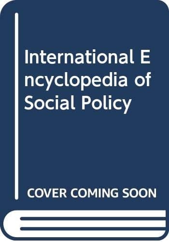 International Encyclopedia of Social Policy: A-F