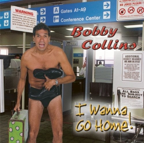 Bobby Collins - I Wanna Go Home (cd)