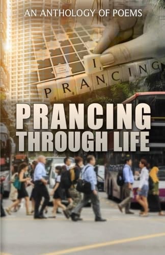 Prancing Through Life