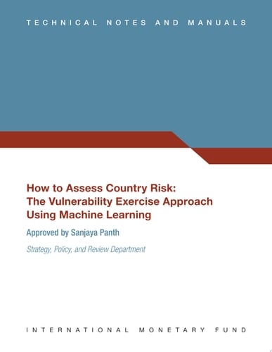 How to Assess Country Risk The Vulnerability Exercise Approach Using Machine Learning