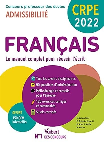 Français Concours professeur des écoles Admissibilité Le manuel complet pour réussir l'écrit