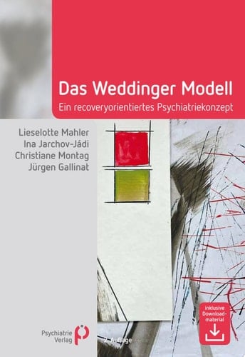 Das Weddinger Modell Ein recoveryorientiertes Psychiatriekonzept