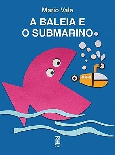 A BALEIA E O SUBMARINO