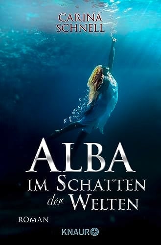 Alba - Im Schatten der Welten Roman