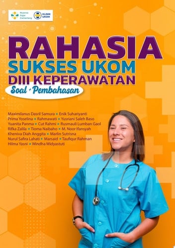 Rahasia Sukses UKOM DIII Keperawatan (Soal + Pembahasan)