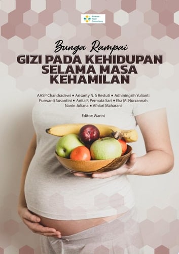 BUNGA RAMPAI GIZI PADA KEHIDUPAN SELAMA MASA KEHAMILAN