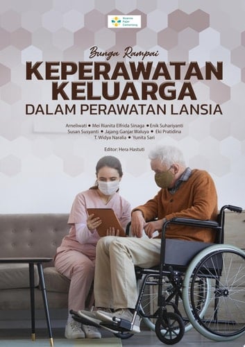 BUNGA RAMPAI KEPERAWATAN KELUARGA DALAM PERAWATAN LANSIA