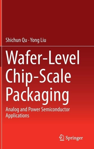 Wafer-Level Chip-Scale Packaging Analog and Power Semiconductor Applications