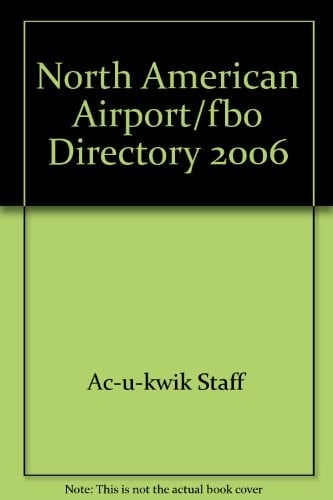 North American Airport/fbo Directory 2006