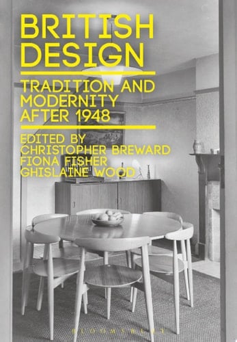 British Design Tradition and Modernity after 1948