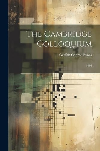 The Cambridge Colloquium 1916