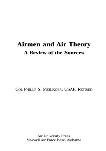 Airmen and Air Theory A Review of the Sources
