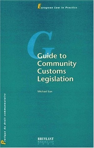 Guide to Community Customs Legislation