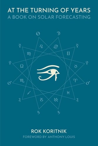 At the Turning of Years A Book on Solar Forecasting